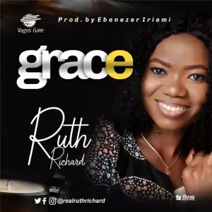 Ruth Richard - Grace